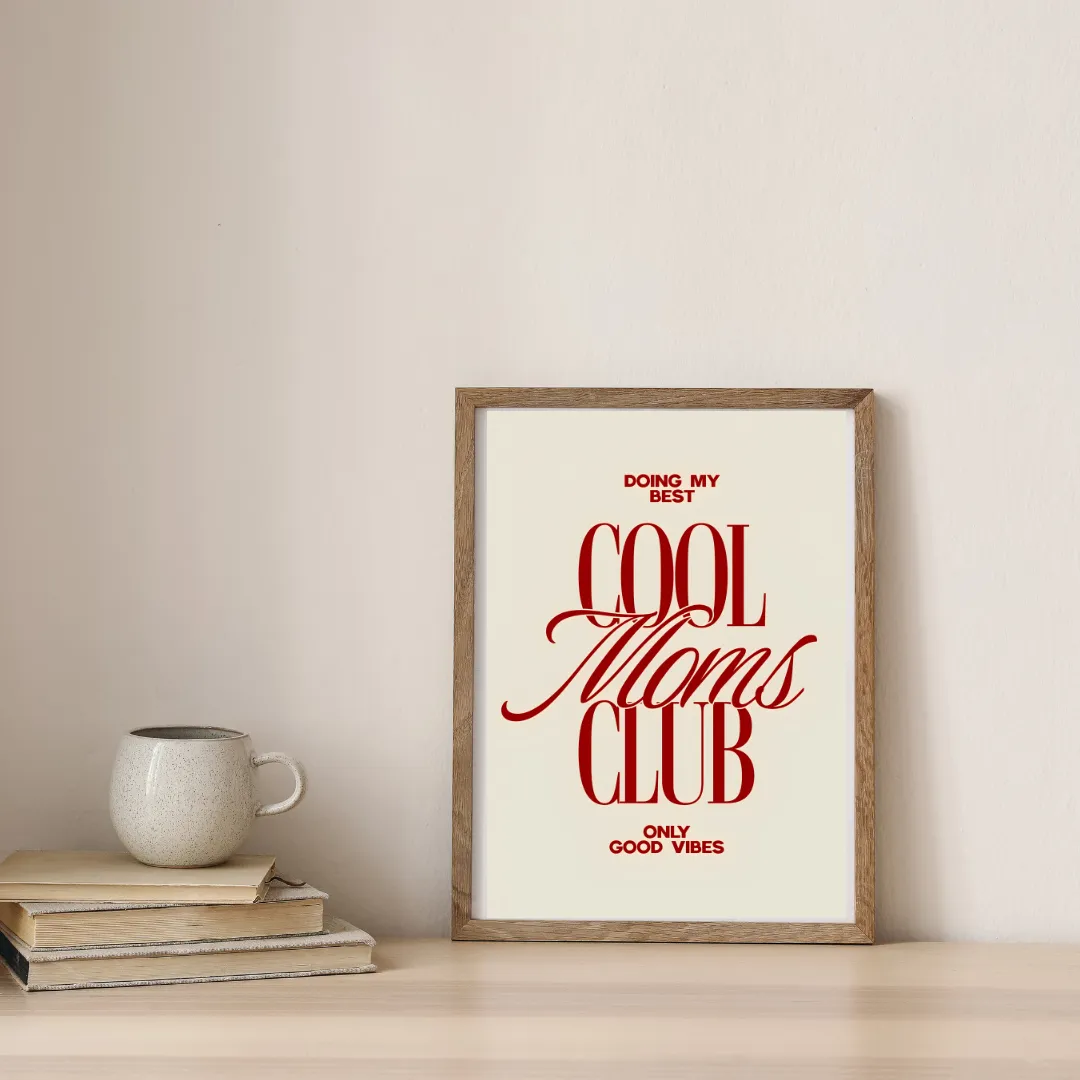 Cool Moms Club Forever — digital art print by Lurevi